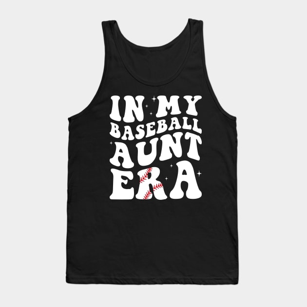 in my baseball aunt era Tank Top by EnarosaLinda XY